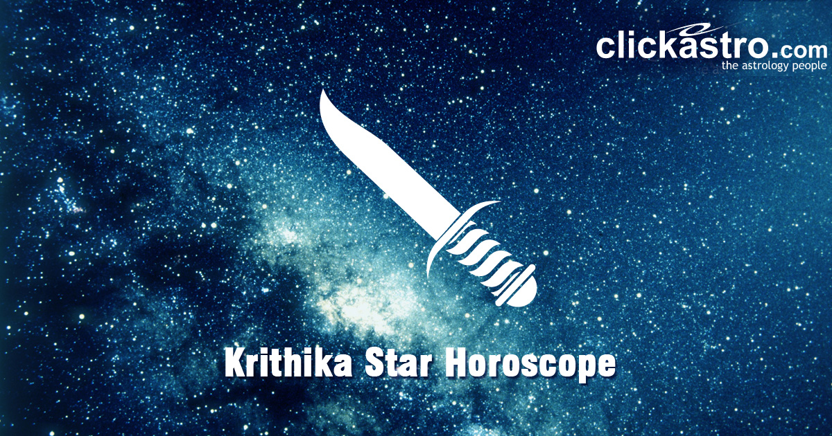 Krithika Star Horoscope Krithika Birth Star Predictions Clickastro Krithika star horoscope krithika birth star predictions clickastro